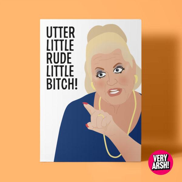 Kim Woodburn 'Utter Little Rude Little Bitch!' Greeting Card by BuckShop.co.uk