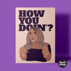 Wendy Williams- How You Doin'? Greeting Card