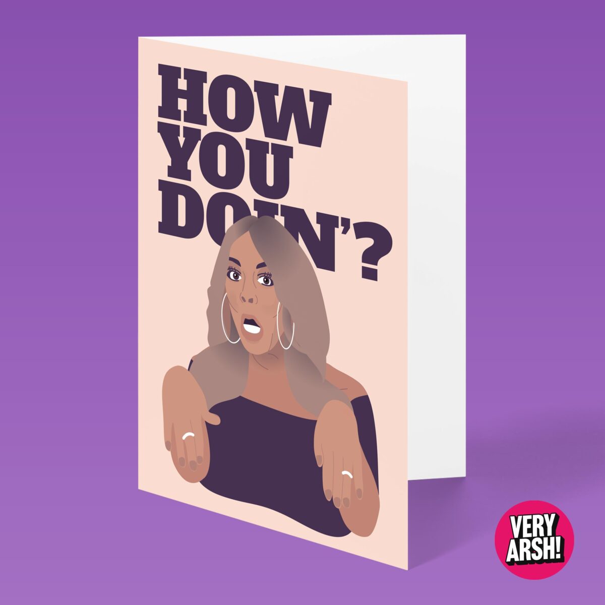 How You Doin? - Wendy Williams inspired Greeting Card