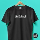 Su Pollard - Performing Arts School - T-Shirt - Black