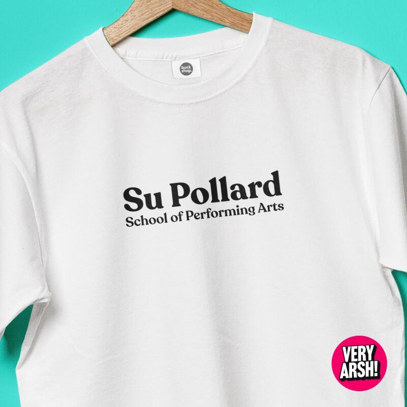 Su Pollard - Performing Arts School - T-Shirt - White