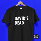 David's Dead - Tshirt