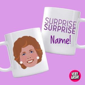 Cilla - Surprise Surprise inspired Personalised Mug