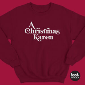 A Christmas Karen Sweater
