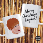 Merry Christmas laydeh! - Charity Shop Sue inspired Mug by BuckShop.co.uk