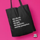 The Cheek, The Nerve, The Gumption Tote Bag inspired by Tayce from RuPaul's Drag Race UK