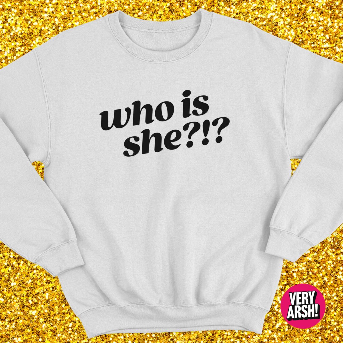 Who Is She?!? Sweater (White) - Inspired by Nikki Grahame from Big Brother