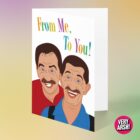 From Me, To You! - Chuckle Brothers from ChuckleVision inspired Greeting Card, Birthday Card