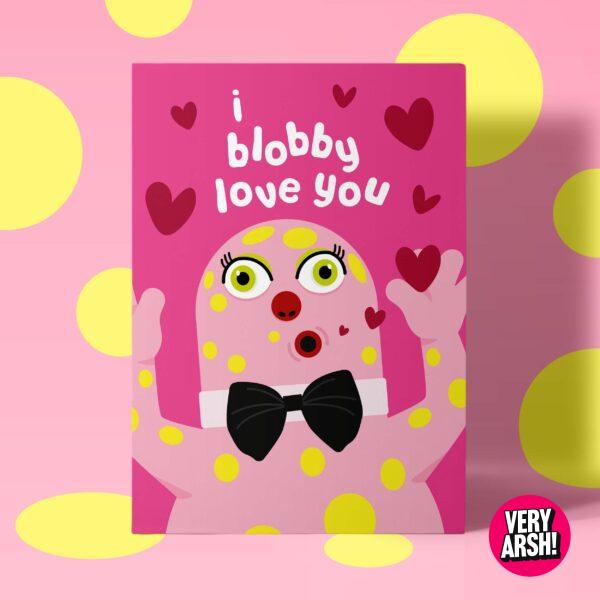 I Blobby Love You - Mr Blobby inspired Greeting Card, Valentine's Day Card
