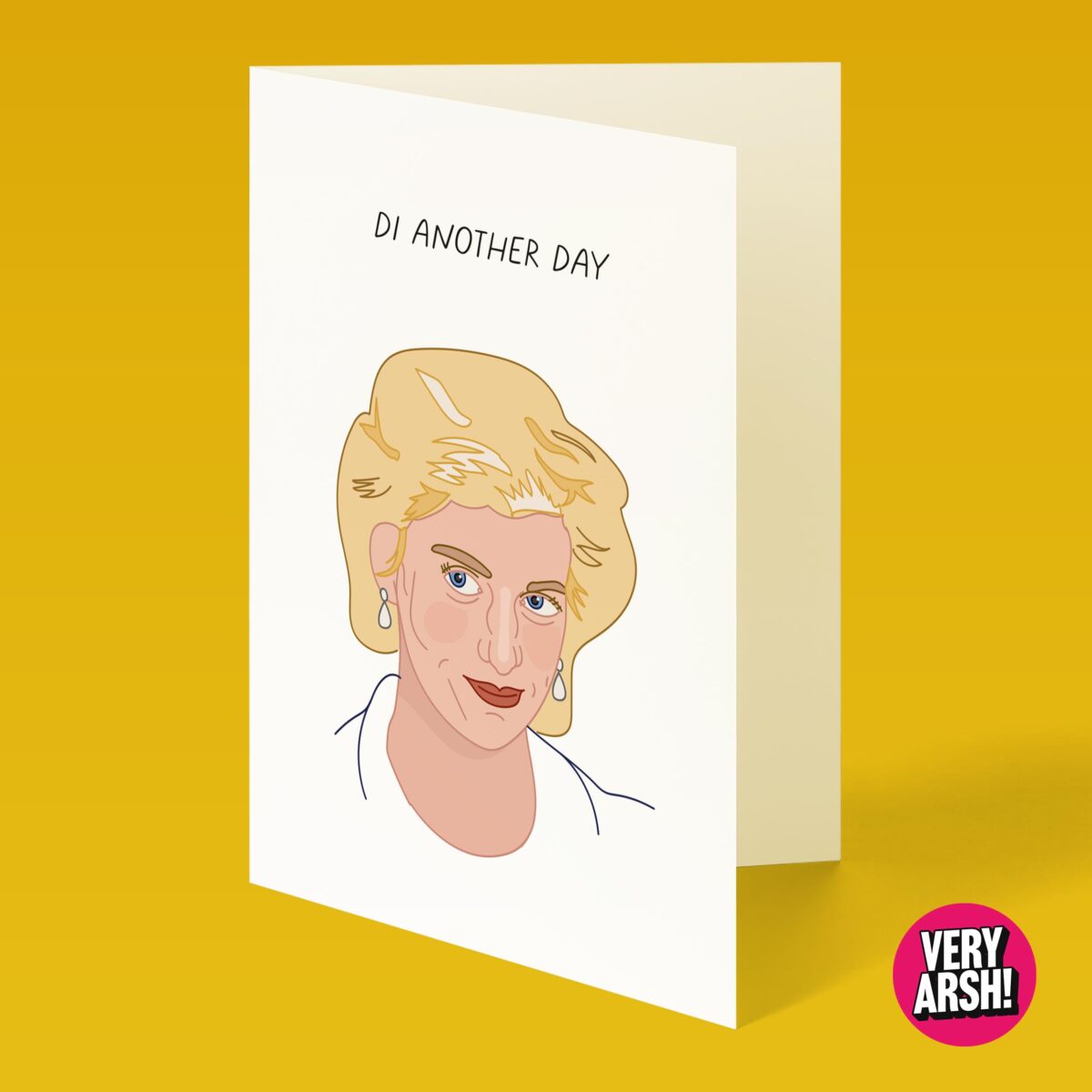 Di Another Day - Lady Diana inspired Birthday Card, Thank You Card, Valentine's Day Card, Christmas Card
