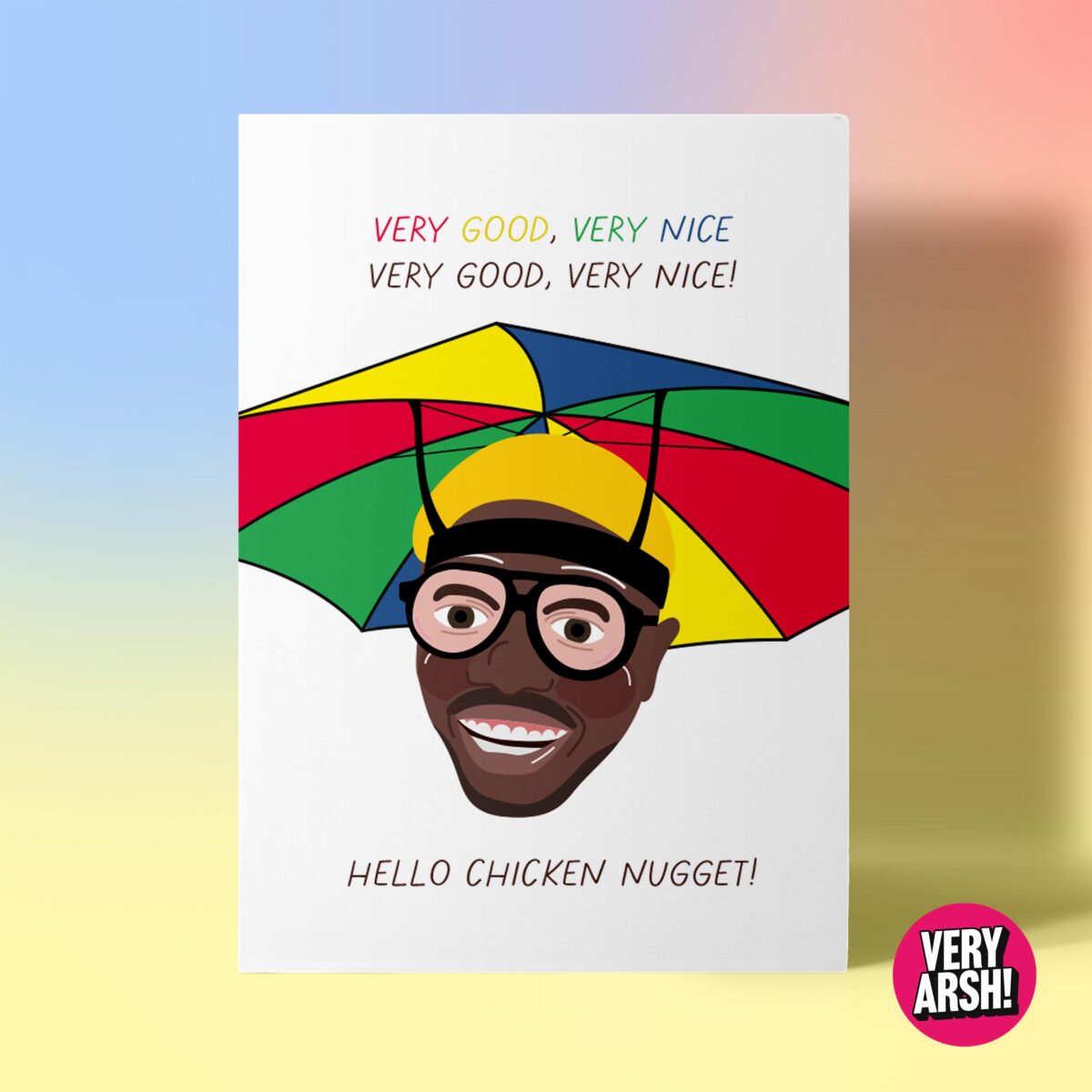 Very Good Very Nice, Hello Chicken Nugget - TikTok inspired Greeting Card, Birthday Card