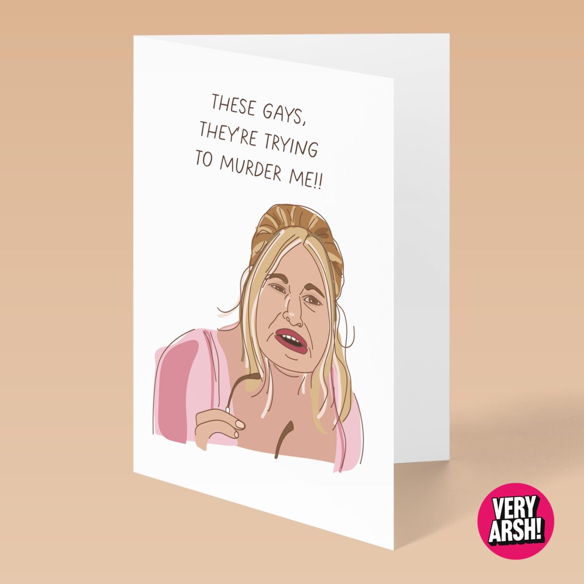 These Gays, They're Trying to Murder Me! - Jennifer Coolidge in White Lotus inspired Greeting Card, Birthday Card, Valentines Day Card