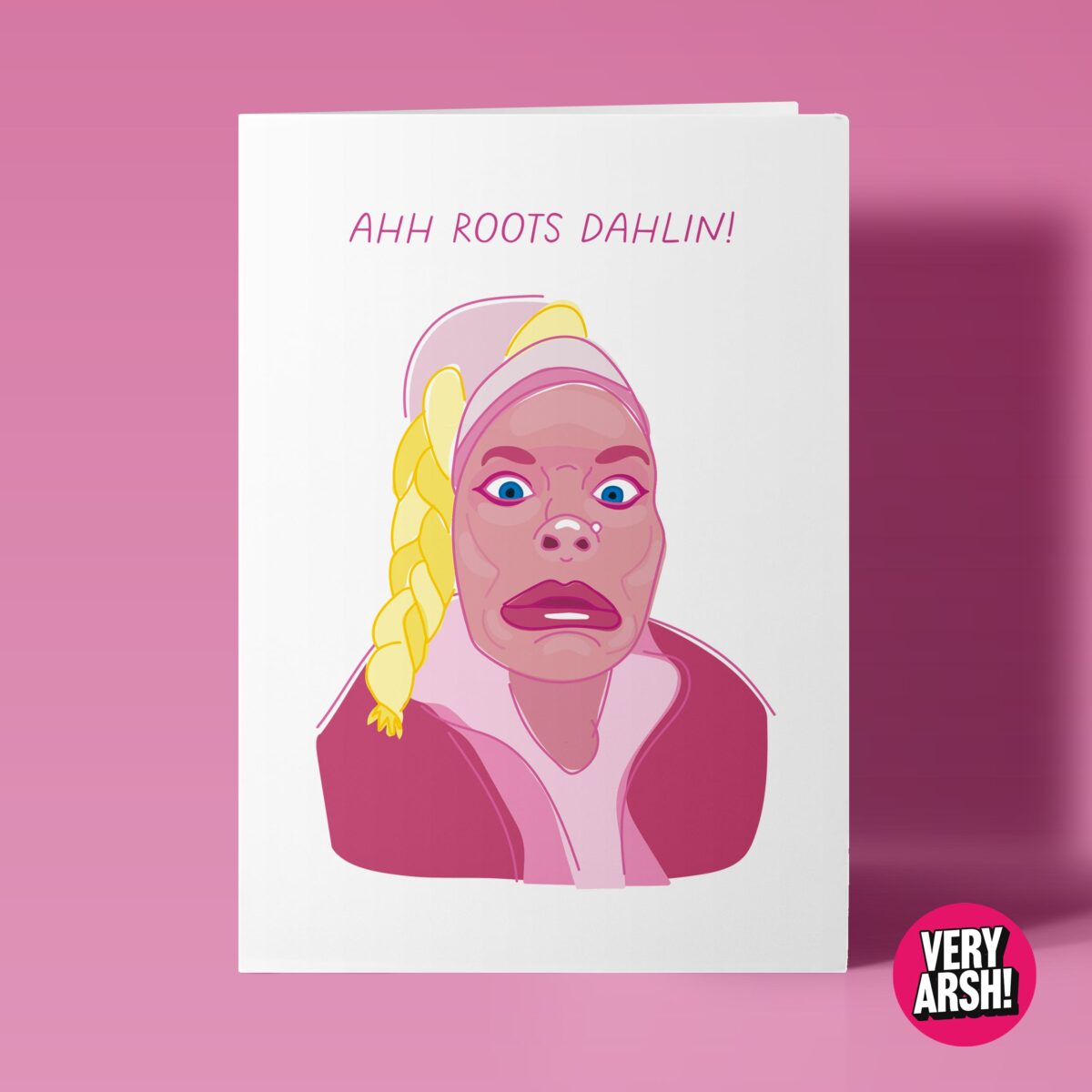 Ahh Roots Dahlin!- Chelsea Lee Art from TikTok inspired Greeting Card, Birthday Card