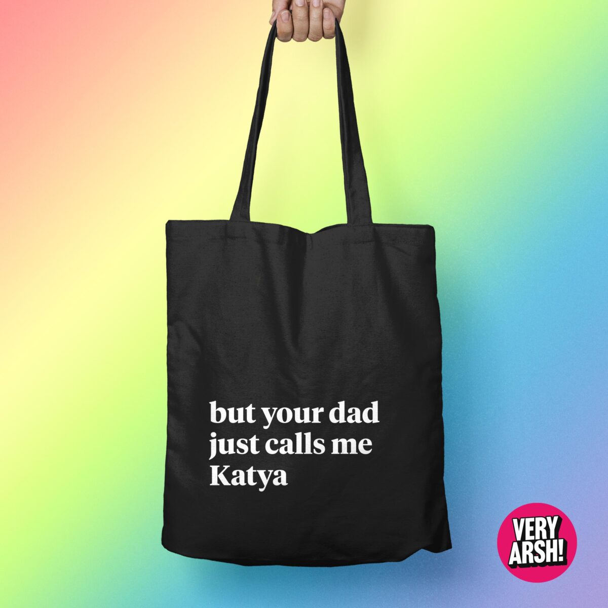 But Your Dad Just Calls Me Katya Tote Bag inspired by RuPaul's Drag Race UK
